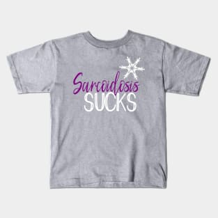 Sarcoidosis Sucks Kids T-Shirt